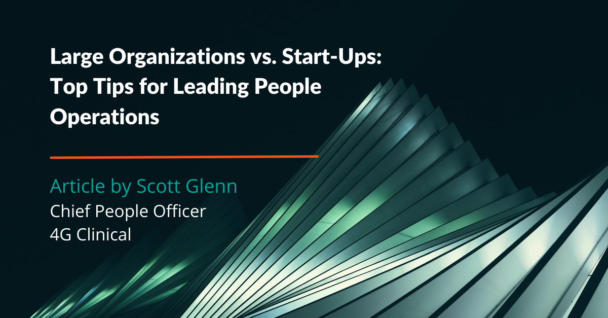 Large Organizations vs. Start-Ups: Top Tips for Leading People Operations